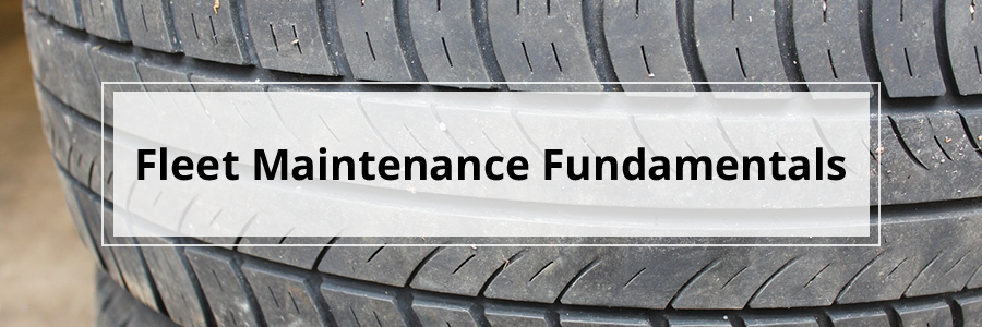 A truck tire with bold, black overlaid text in a white box that reads ‘Fleet Maintenance Fundamentals.